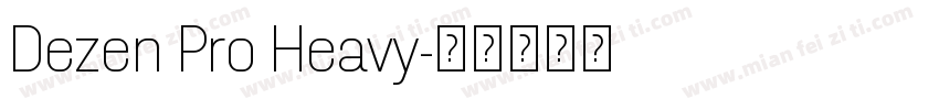 Dezen Pro Heavy字体转换